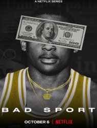 Bad Sport : La triche organisée Saison 1