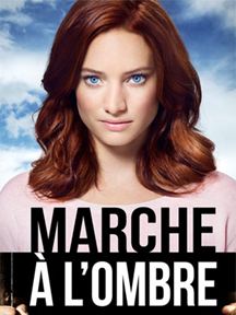 Marche à l'ombre Saison 3