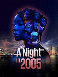 A Night in 2005