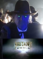 Mutant World