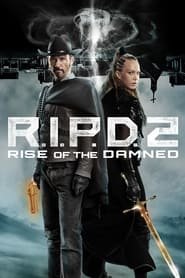 R.I.P.D. 2 : Rise of the Damned