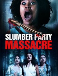 Slumber party massacre