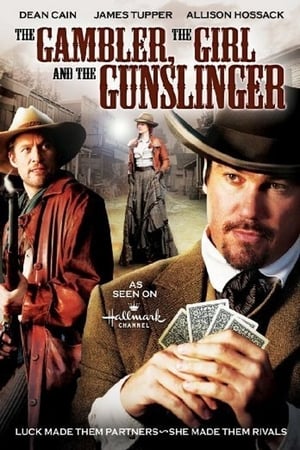 The Gambler, The Girl and The Gunslinger