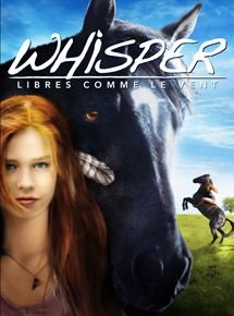 Whisper - Libres comme le vent